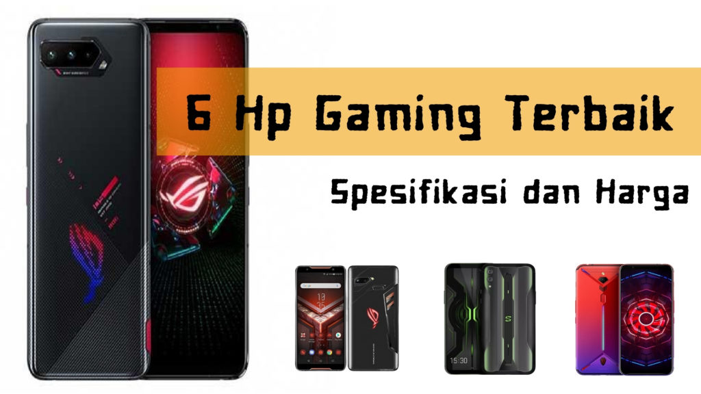 Harga Dan Spesifikasi Hp Gaming Terbaik ⋆ Simaktekno 7837