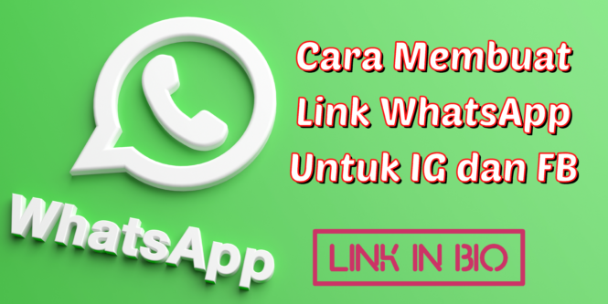 Cara Membuat Link WhatsApp Dengan Mudah ⋆ SimakTekno