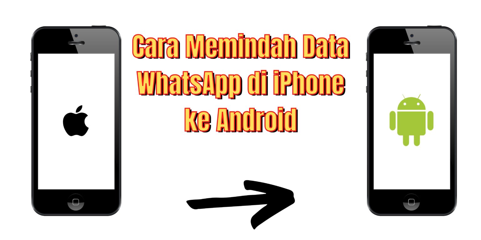 Cara Memindah Data WhatsApp di iPhone ke Android