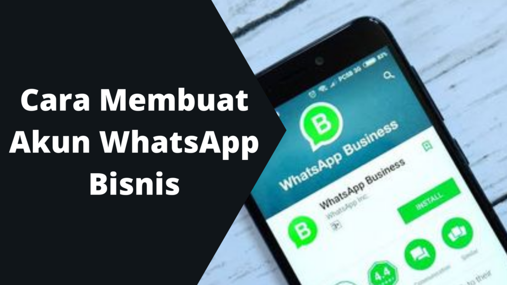 Cara Membuat Akun WhatsApp Bisnis ⋆ SimakTekno