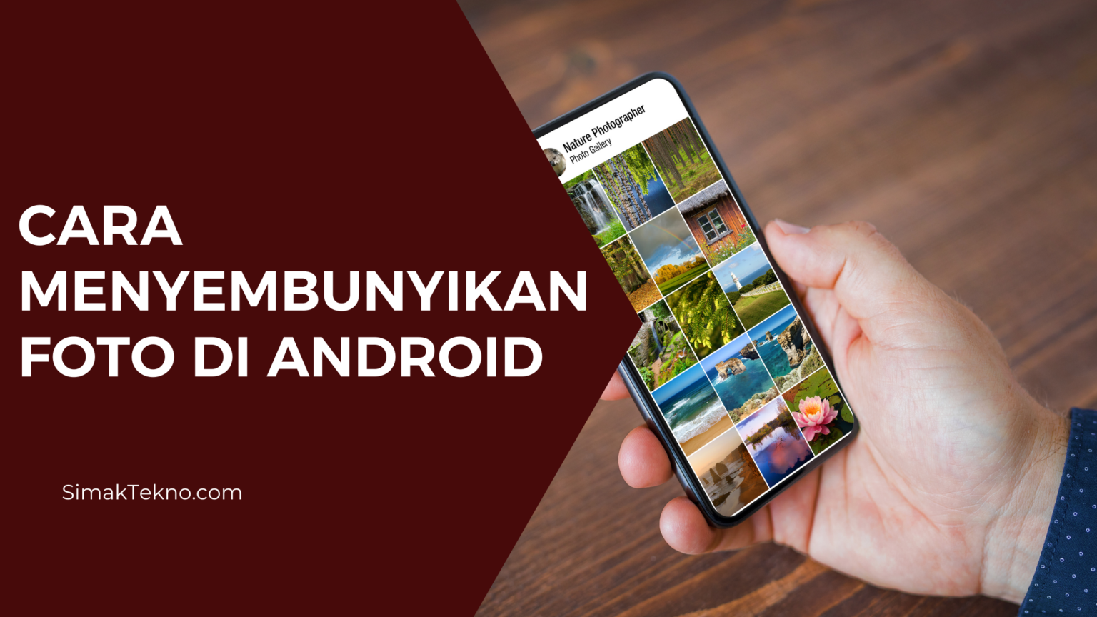 Cara Menyembunyikan Foto di Android ⋆ SimakTekno