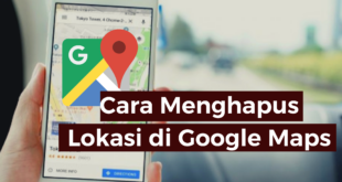 Menghapus Lokasi di Google Maps