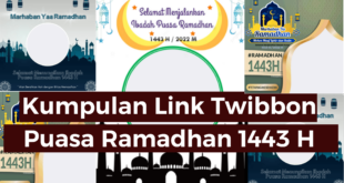 Kumpulan Link Twibbon Ramadhan 2022