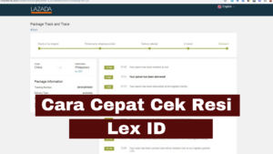 Cek Resi Lex ID Terbaru