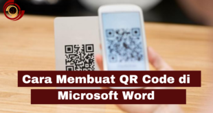 Cara Membuat QR Code Di Microsoft Word