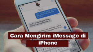 Cara Mengirim iMessage di iPhone