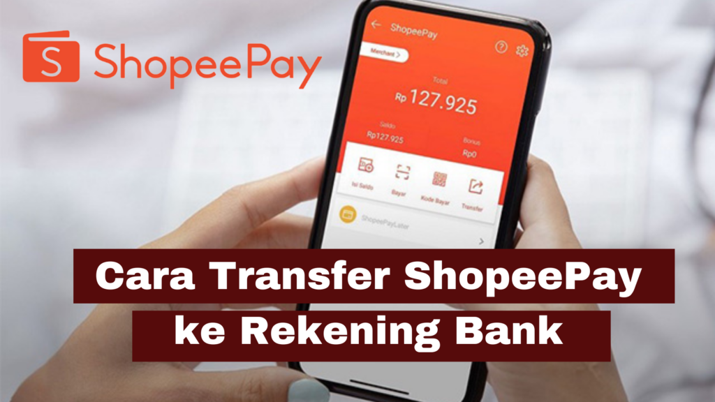 Cara Transfer Shopeepay Ke Rekening Bank Simaktekno