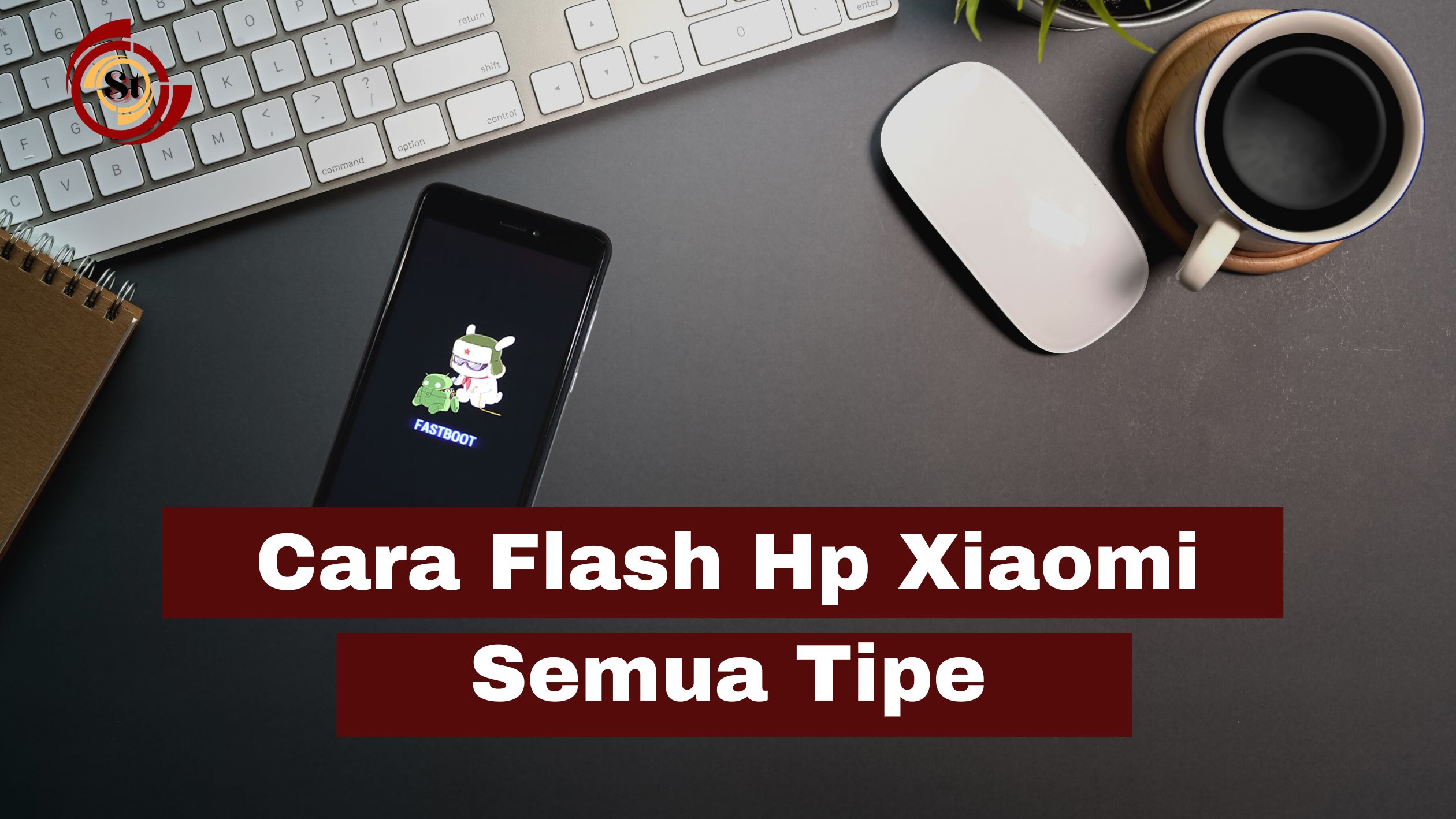 Cara Flash Hp Xiaomi Semua Tipe