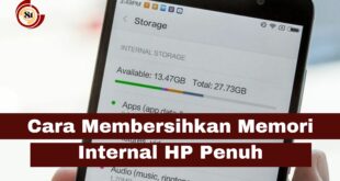 Cara Membersihkan Memori Internal HP Penuh