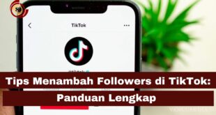 Tips Menambah Followers di TikTok