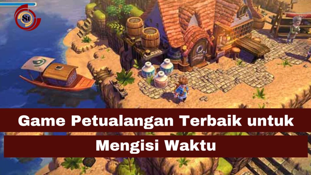 Game Petualangan: Cara Ampuh Melepas Penat dan Menemukan Kedamaian