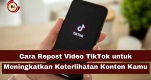 Cara Repost Video TikTok